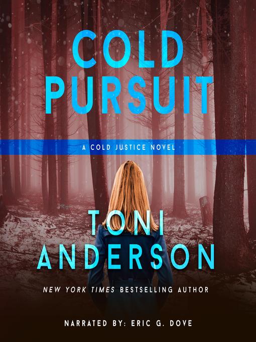 Title details for Cold Pursuit by Toni Anderson - Available